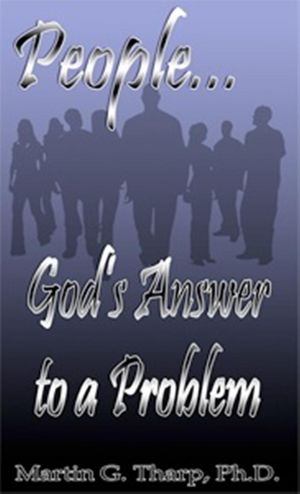 People...God's Answer to a Problem