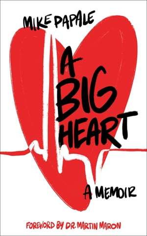 A Big Heart【電子書籍】[ Mike Papale ]