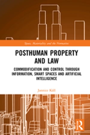 Posthuman Property and Law