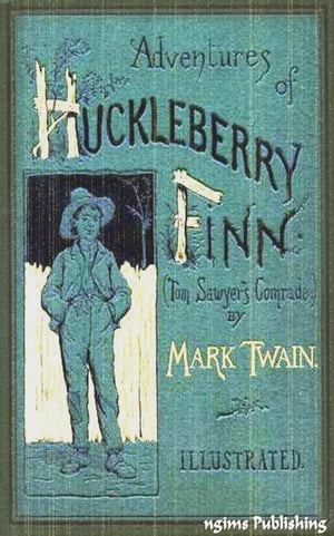 The Adventures of Huckleberry Finn (Illustrated + Audiobook Download Link + Active TOC)