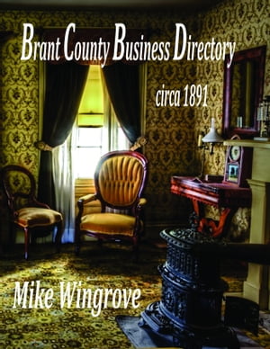 Brant County Business Directory: Circa 1891
