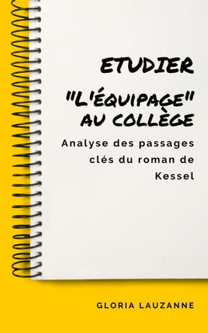 Etudier «L’équipage» au collège