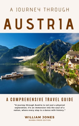 A Journey Through Austria