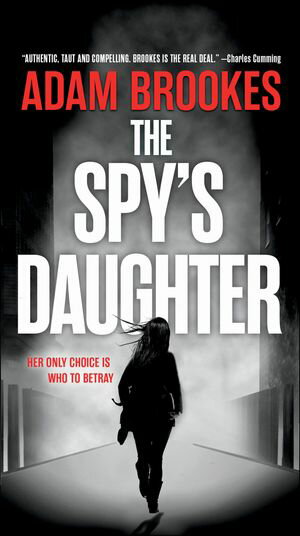 ŷKoboŻҽҥȥ㤨The Spy's DaughterŻҽҡ[ Adam Brookes ]פβǤʤ15ߤˤʤޤ