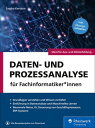 Daten- und Prozessanalyse f?r Fachinformatiker*innen【電子書籍】[ Sascha Kersken ]