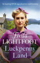 Luckpenny Land An inspiring WWII saga about love