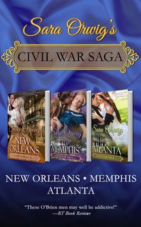 ŷKoboŻҽҥȥ㤨Civil War Saga New Orleans, Memphis, and AtlantaŻҽҡ[ Sara Orwig ]פβǤʤ691ߤˤʤޤ