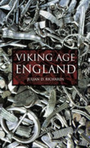 Viking Age England【電子書籍】[ Julian D Richards ]