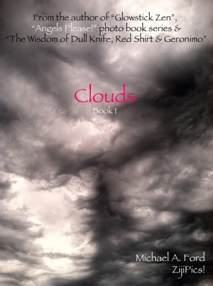 ZijiPics! "Clouds" (Book 1) Book 1 in Clouds Series, Book 2 Overall in ZijiPics! Series【電子書..