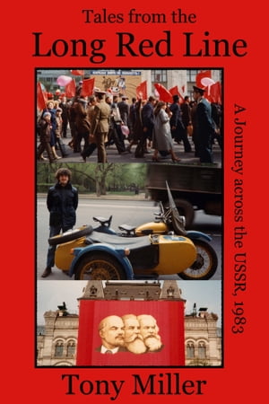 Tales From The Long Red Line【電子書籍】[ Anthony Miller ]