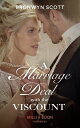 A Marriage Deal With The Viscount (Mills Boon Historical) (Allied at the Altar, Book 1)【電子書籍】 Bronwyn Scott