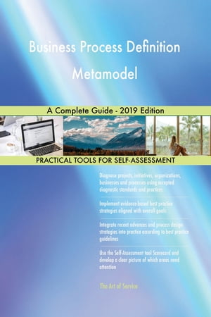Business Process Definition Metamodel A Complete Guide - 2019 EditionŻҽҡ[ Gerardus Blokdyk ]
