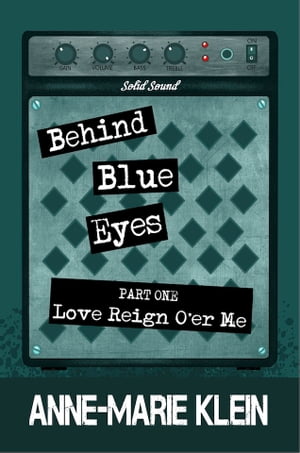 Behind Blue Eyes: Love Reign O'er Me