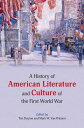 A History of American Literature and Culture of the First World War【電子書籍】