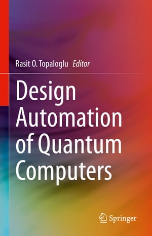 Design Automation of Quantum ComputersŻҽҡ