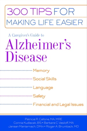 A Caregiver's Guide to Alzheimer's Disease