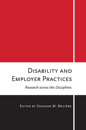 Disability and Employer Practices Research across the Disciplines