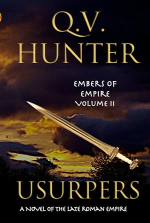 Usurpers, A Novel of the Late Roman Empire