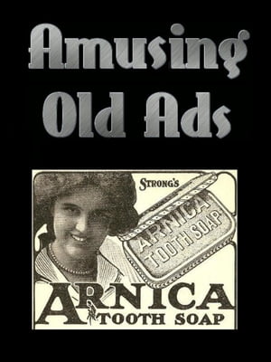 Amusing Old Ads