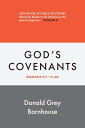 Romans, vol 8: God's Covenants Exposition of Bible Doctrines