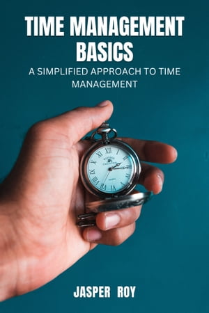 TIME MANAGEMENT BASICS