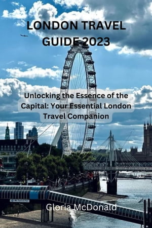 London Travel Guide 2023