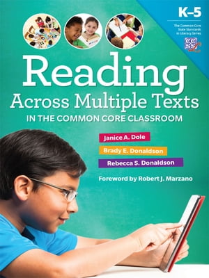 Reading Across Multiple Texts in the Common Core Classroom