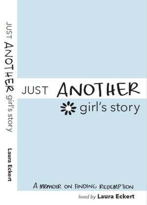 Just Another Girl's Story