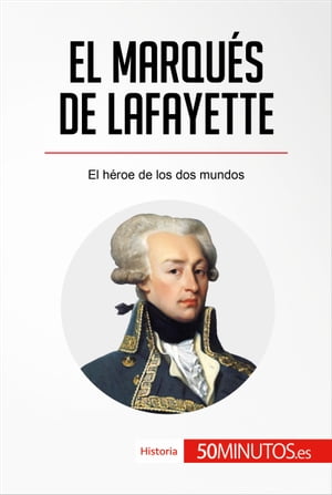 El marqués de Lafayette