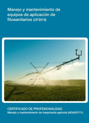 UF2018 - Manejo y mantenimiento de equipos de aplicación de fitosanitarios