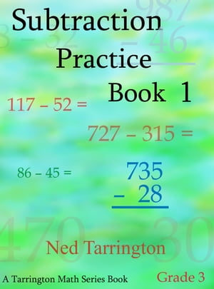 Subtraction Practice Book 1, Grade 3