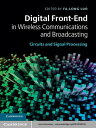 Digital Front-End in Wireless Communications and Broadcasting Circuits and Signa...