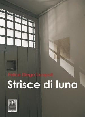 ŷKoboŻҽҥȥ㤨Strisce di LunaŻҽҡ[ Felice Diego Licopoli ]פβǤʤ1,035ߤˤʤޤ