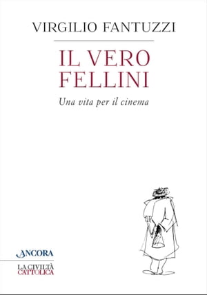 Il vero Fellini
