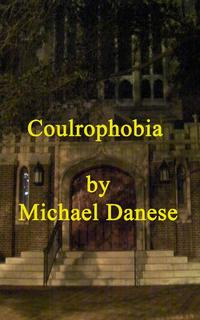 CoulrophobiaŻҽҡ[ Michael Danese ]