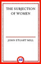 ŷKoboŻҽҥȥ㤨The Subjection of WomenŻҽҡ[ John Stuart Mill ]פβǤʤ119ߤˤʤޤ