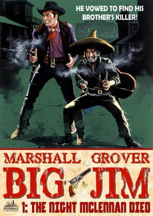 Big Jim 1: The Night McLennan DiedŻҽҡ[ Marshall Grover ]