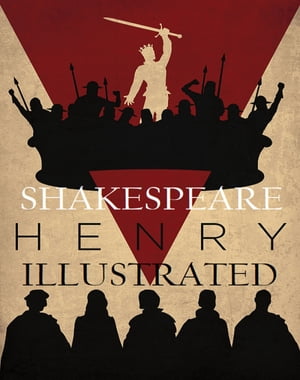 Henry V Illustrated