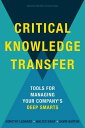 ŷKoboŻҽҥȥ㤨Critical Knowledge Transfer Tools for Managing Your Company's Deep SmartsŻҽҡ[ Dorothy Leonard ]פβǤʤ3,417ߤˤʤޤ