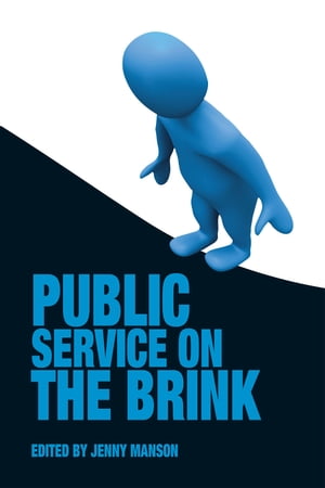 Public Service on the BrinkŻҽҡ[ Jenny Manson ]