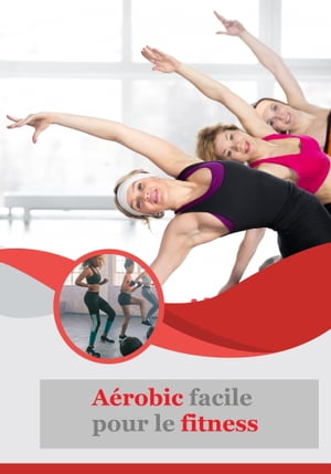 Aérobic facile pour le fitness