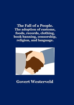 228 The Fall of a People The adoption of customs