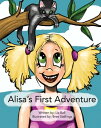 Alisa 039 s First Adventure【電子書籍】 Liz Ball