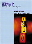 EIGRP for IP Basic Operation and Configuration【電子書籍】[ Alvaro Retana ]