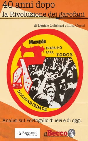 40 anni dopo la rivoluzione dei garofani Analisi sul Portogallo di ieri e di oggi