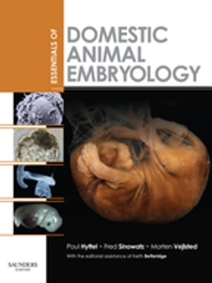 Essentials of Domestic Animal Embryology