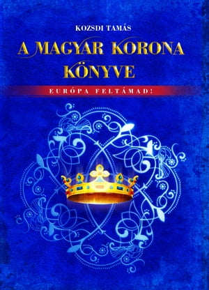 A Magyar Korona könyve