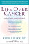 Life Over Cancer