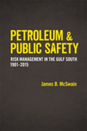 Petroleum and Public Safety