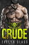 Crude (Book 2) Wicked Wolves MC, #2Żҽҡ[ Evelyn Glass ]